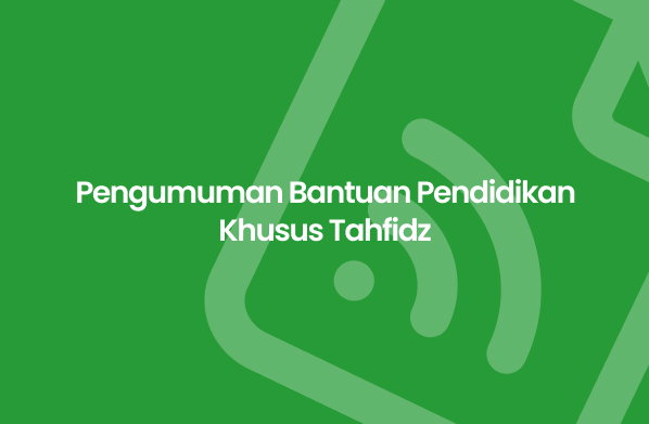 Pengumuman Bantuan Pendidikan Khusus Tahfidz Desa Pematang Obo